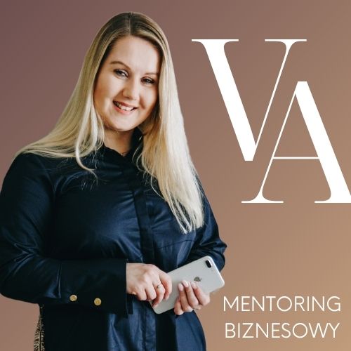 Rozwiń ze mną swój biznes – mentoring biznesowy dla Wirtualnych Asystentek